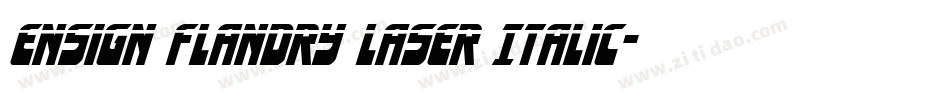 Ensign Flandry Laser Italic字体转换